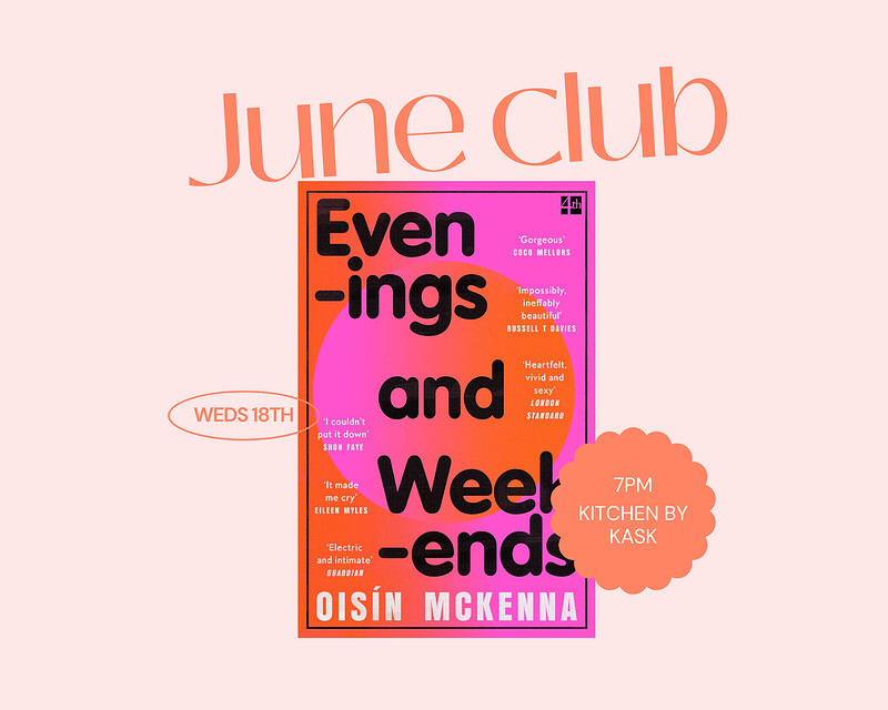 June Book Club | Evenings and Weekends at Kitchen by KASK, North Street