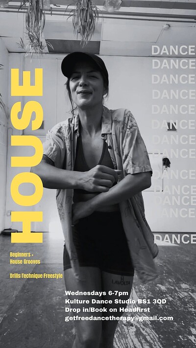 HOUSE DANCE CLASS at Kulture Dance Studio BS1 3QD
