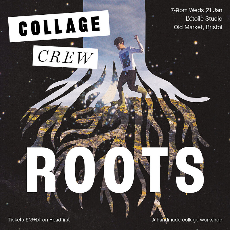 Collage Crew: Roots at L'Étoile Studio