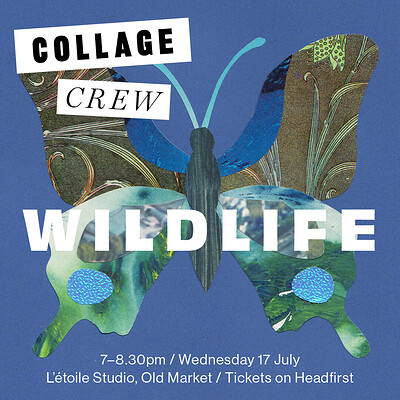 Collage Crew: Wildlife at L'Étoile Studio