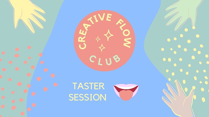 Creative Flow Club - Taster Event at L’Etoile Studio