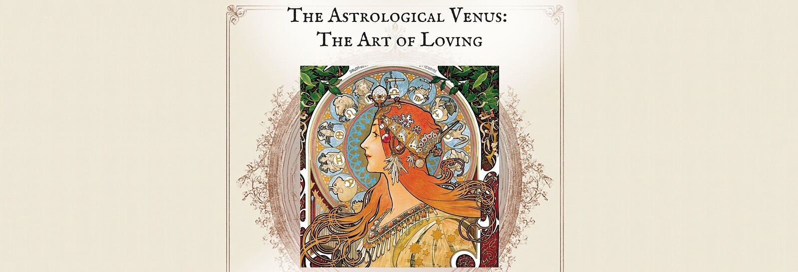 The Astrological Venus:  The Art of Loving at L'Étoile Studio