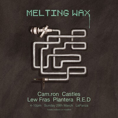 Melting Wax W/ R.E.D, Plantera, Castles, Cam.ron, Lew Fras at La panza