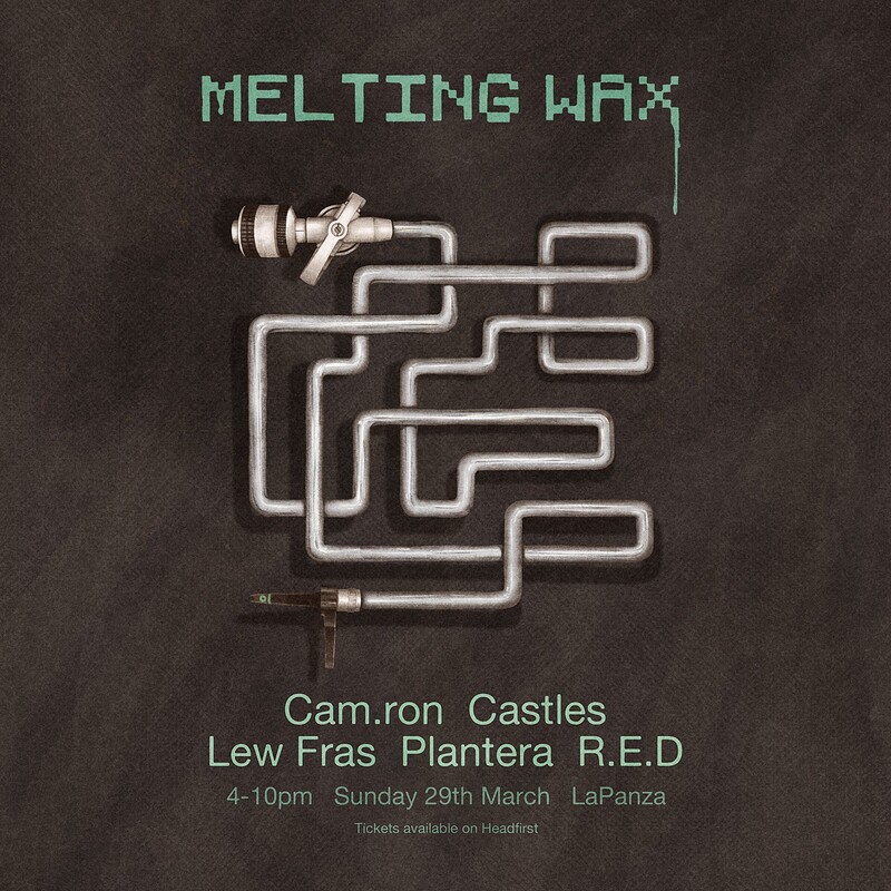 Melting Wax W/ R.E.D, Plantera, Castles, Cam.ron, Lew Fras at La panza
