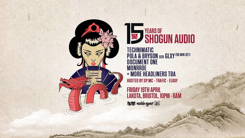 15 years of Shogun Audio: Bristol at Lakota