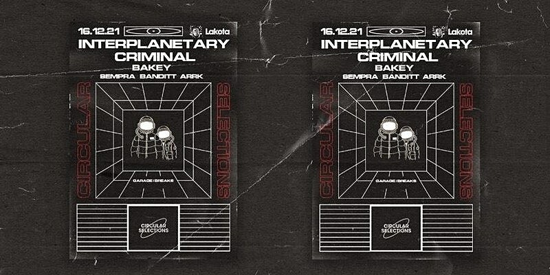 Circular Selections: Interplanetary Criminal at Lakota