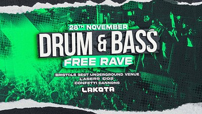 Drum & Bass Free Rave at Lakota