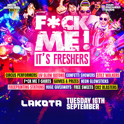 F*CK ME It's Freshers at Lakota