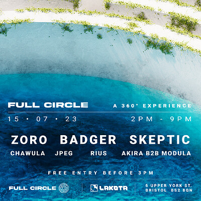 Full Circle: Day Party w/ Skeptic, Badger, Zo at Lakota