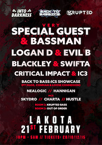 Into Darkness x Back To Bass:ics x Krupted at Lakota
