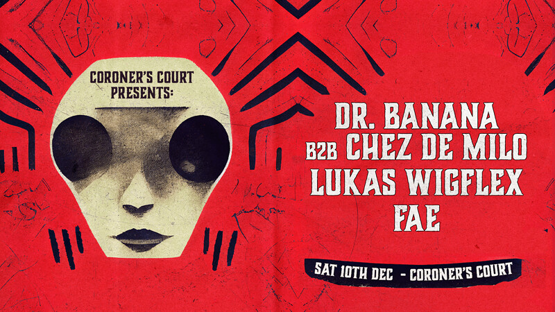 Lakota Presents: Dr Banana b2b Chez de Milo, Lukas at Lakota