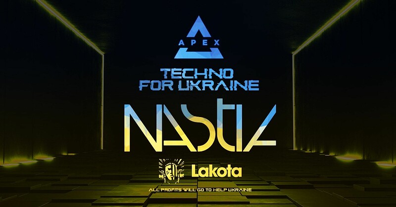 Lakota x Apex Presents: Nastia at Lakota
