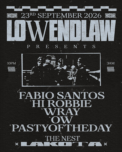 LowEndLaw Presents Fabio Santos, hiRobbie at the nest at Lakota