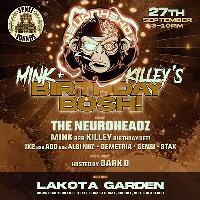 Neuroheadz x Sensi Sounds: Killey & Mink's Birthday Bosh at Lakota