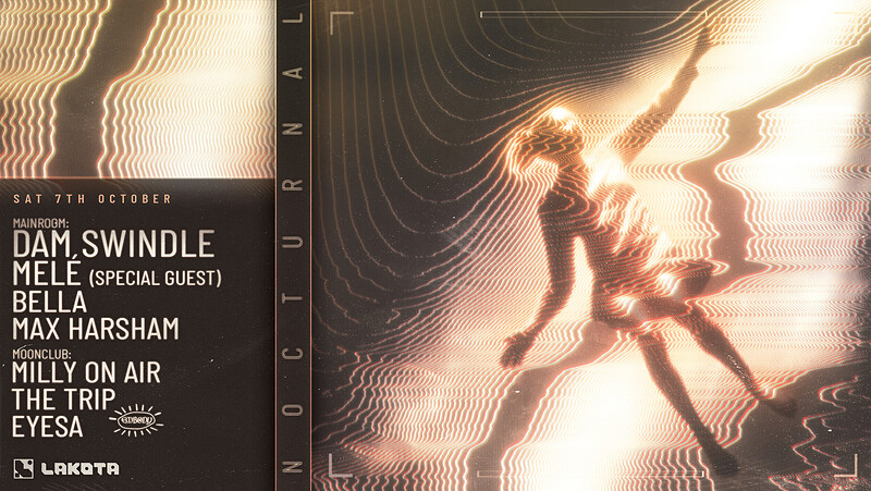 Nocturnal: Dam Swindle, Melé, BELLA + More at Lakota