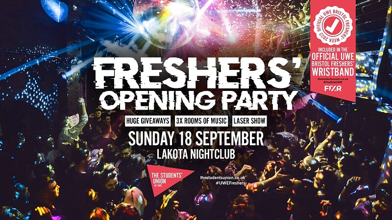 Official UWE Bristol Freshers' Opening Party at Lakota