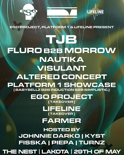 Platform 1 x Ego Project x Lifeline Presents... TJB, Fluro B2B Morrow at Lakota