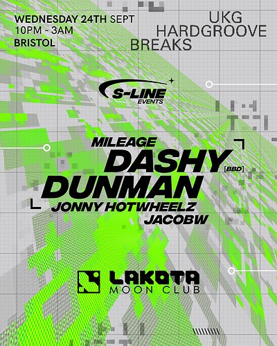 S-Line presents: Dunman & Dashy @ Lakota at Lakota