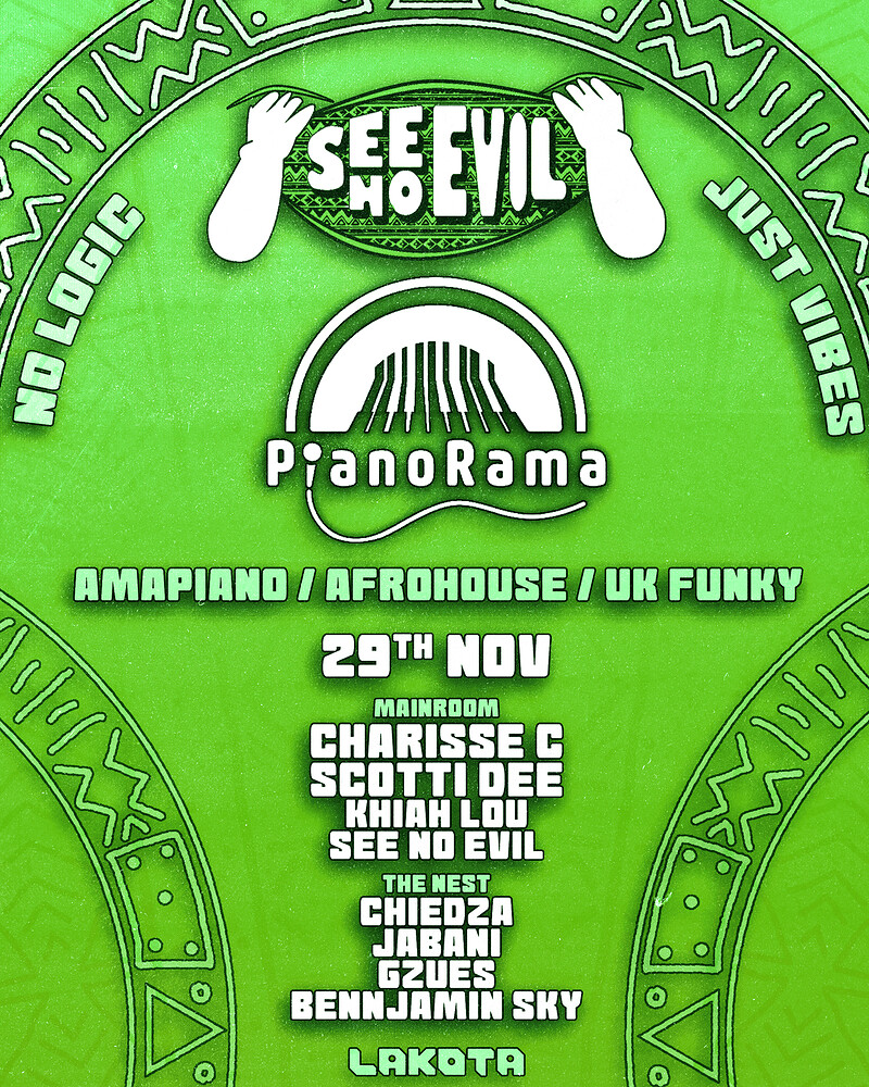 See No Evil x Pianorama: Charisse C at Lakota
