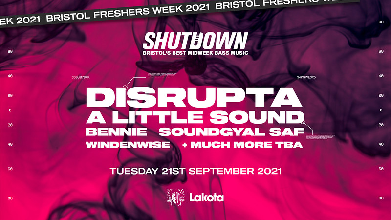 Shutdown: Disrupta + A Little Sound Freshers' Rave at Lakota