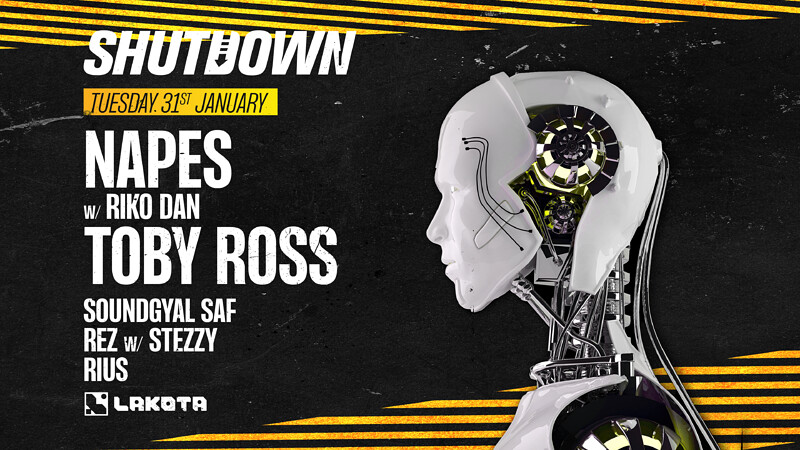 Shutdown: Napes w/ Riko Dan & Toby Ross at Lakota