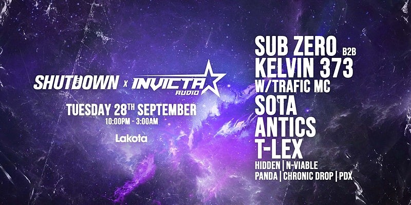 Shutdown x Invicta Audio: Sub Zero b2b Kelvin 373, at Lakota