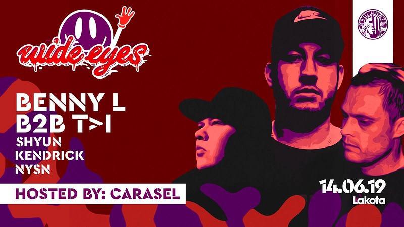 Tickets on door Wide Eyes: Benny L B2B T>I, Shyun at Lakota
