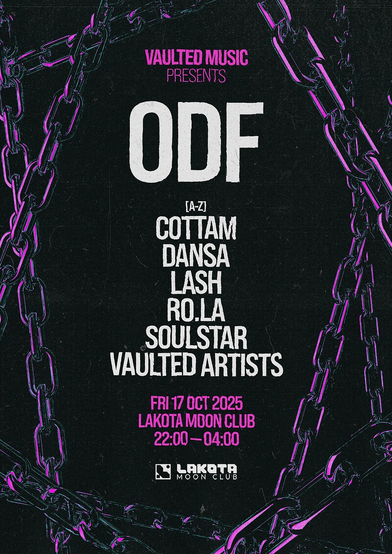 VAULTED PRESENTS - ODF, COTTAM, SOULSTAR + more at Lakota