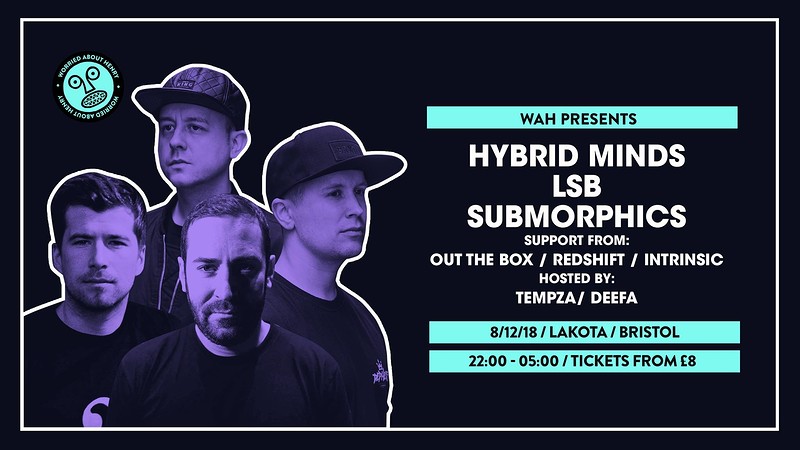WAH - Hybrid Minds / LSB / Submorphics at Lakota