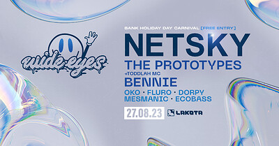 Wide Eyes: Bass Carnival Netsky, The Prototypes + at Lakota