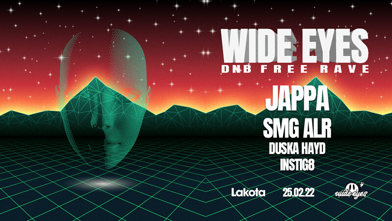 Wide Eyes FREE RAVE at Lakota