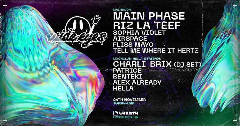 Wide Eyes: Main Phase, Sophia Violet, Riz la Teef at Lakota