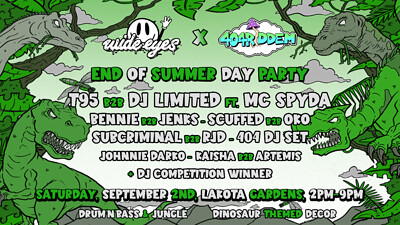 Wide Eyes x 404 Riddem: Summer Closing Party at Lakota