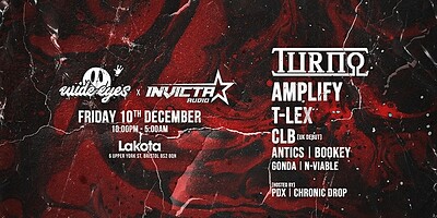 Wide Eyes x Invicta Audio: Turno, Amplify, T-Lex at Lakota