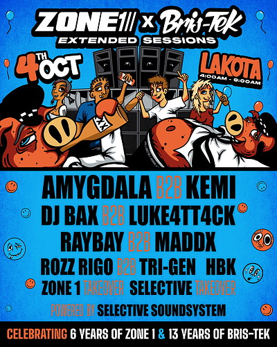 ZONE 1 X BRISTEK - EXTENDED SESSIONS w/ AMYGADLA, DJ BAX, LUKE4TT4CK, KEMI at Lakota