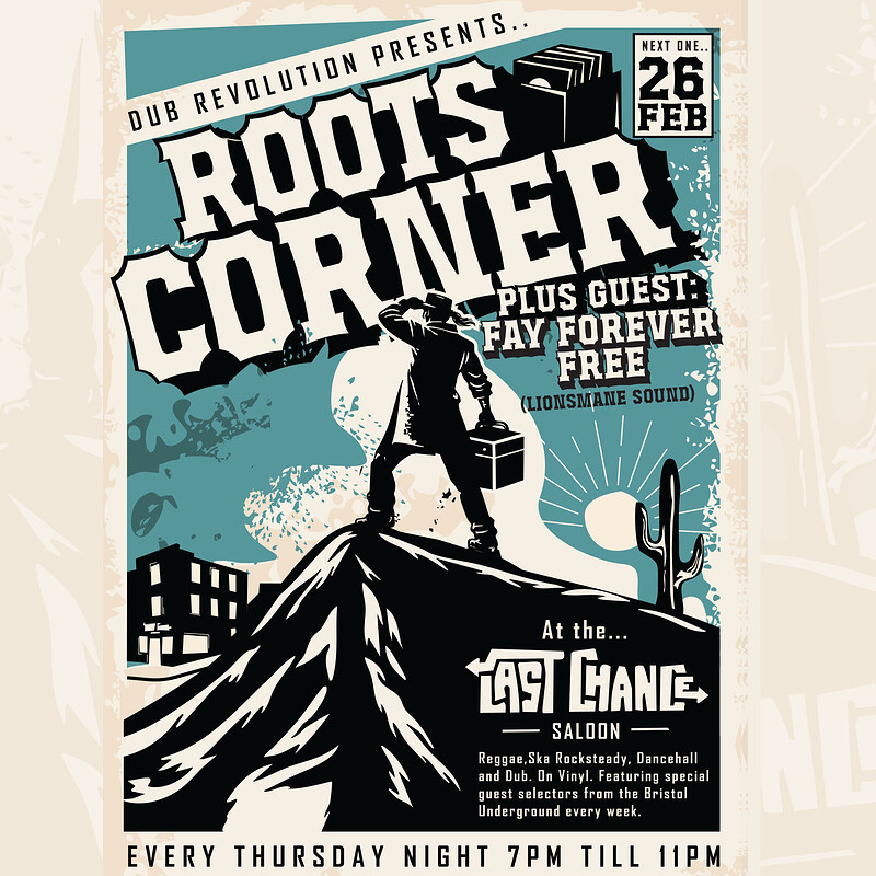 Roots Corner at Last Chance saloon
