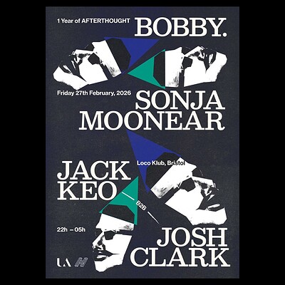 1 Year of Afterthought w/ BOBBY. & Sonja Moonear at Loco Klub