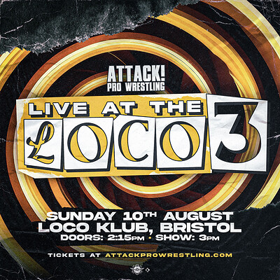 ATTACK Pro Wrestling - At The Loco 3 at Loco Klub