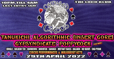 Contraband Circus -TANUKICHI - at Loco Klub