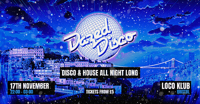 Dazed Disco: Bristol Free Party at Loco Klub