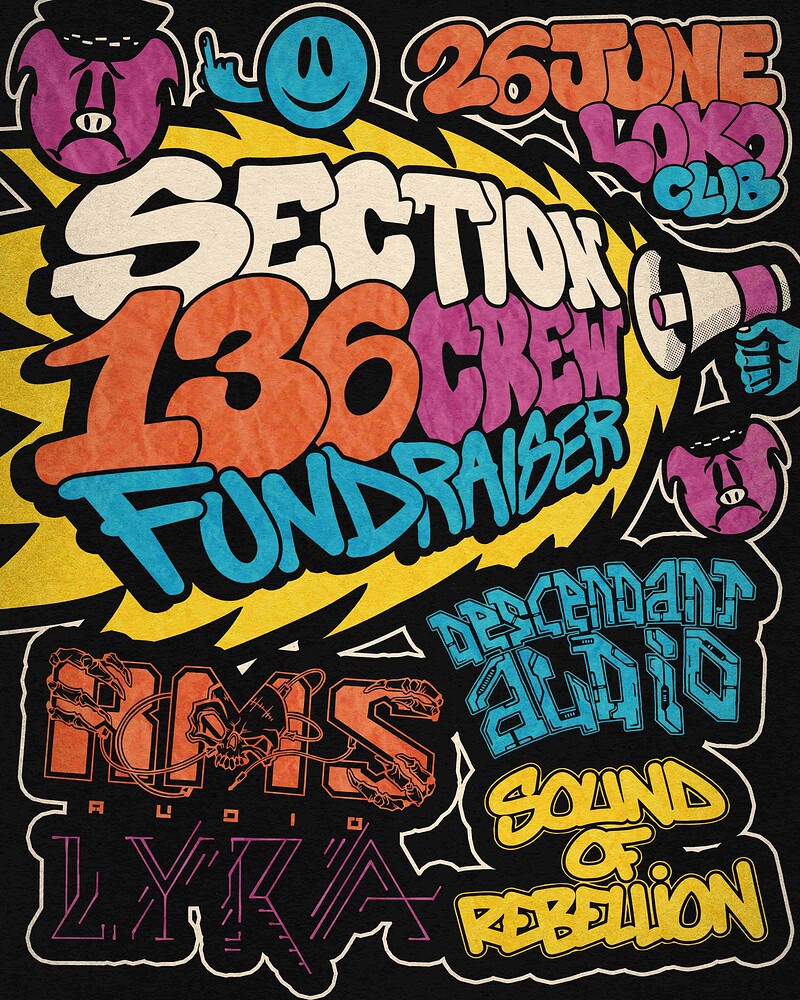 Descendant x RMS x LYRA X SOR - Section 136 Crew Fundraiser at Loco Klub