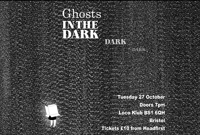 Ghosts In The Dark at Loco Klub