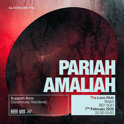 GLASSHOUSE: PARIAH & AMALIAH at Loco Klub