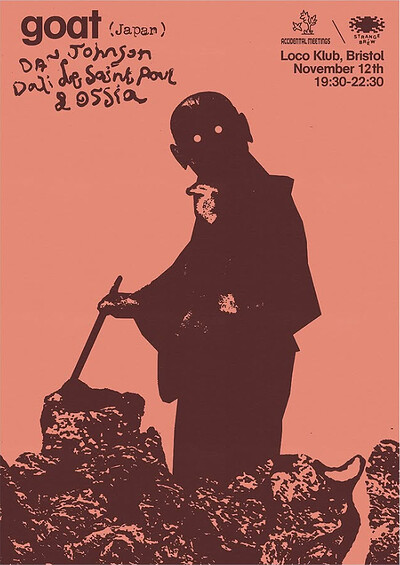 Goat  + Dali de Saint Paul, Dan Johnson & Ossia at Loco Klub