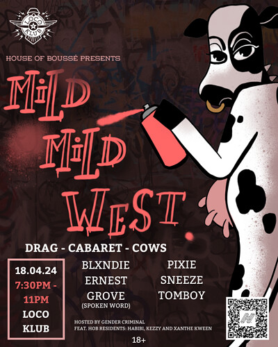 House of Boussé presents: MILD MILD WEST at Loco Klub