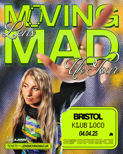Lens: Moving Mad UK Tour | Bristol at Loco Klub