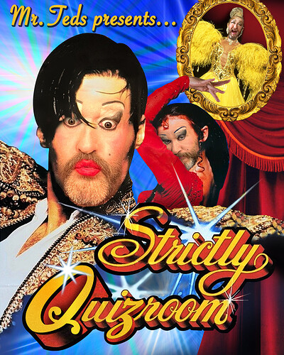 Mr Teds' Drag Quiz: Strictly Quizroom at Loco Klub