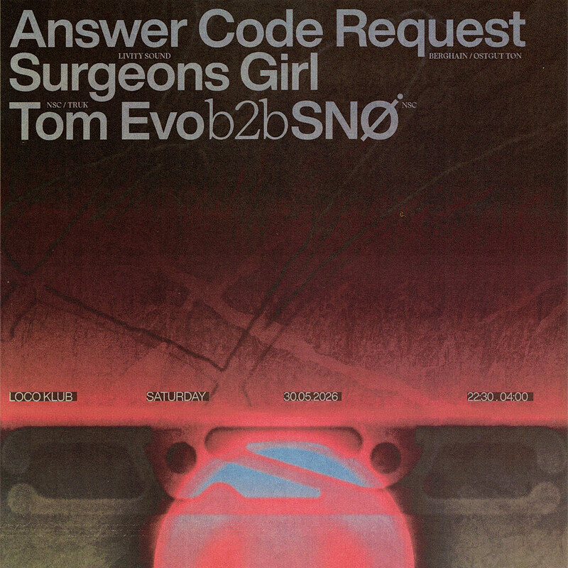 NSC Presents: Answer Code Request + Surgeons Girl at Loco Klub