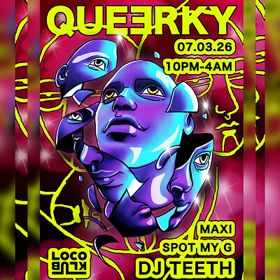 Queerky W/ DJ TEETH at Loco Klub