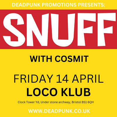 Snuff at Loco Klub